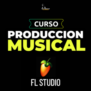 Curso de Producción Musical en FL Studio para DJs y Productores | Aprende Desde Cero