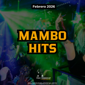 Mambo Remix Extended - DJ Pack - Febrero 2026