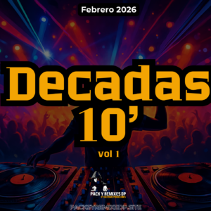 Década de los 2010 Collection Vol. 1 en Inglés - DJ Pack Febrero 2026