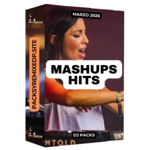 Mashups Hits - DJ Pack - Marzo 2026