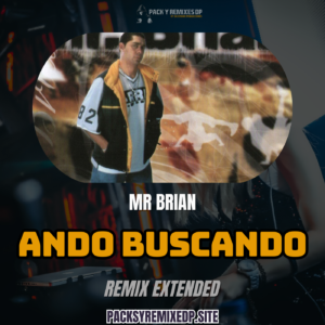 Ando Buscando - Mr Brian (Remix Extended) - DJ Jose Daniel