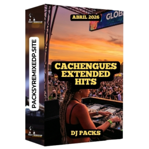 Cachengues Hits - Dj Pack - Abril 2026