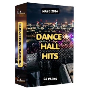 Dancehall Hits DJ Pack mayo 2026