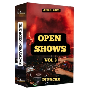 Open Show Vol. 3 – DJ Pack – Abril 2026