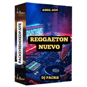 Reggaetón Nuevo – DJ Pack Abril 2026
