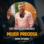 Mujer Preciosa Remix Extended – Dj Jose Daniel