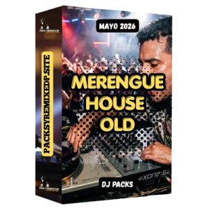 Merengue House Old DJ Pack - Mayo 2026
