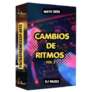 Cambios de Ritmos Vol. 2 DJ Pack - Mayo 2026