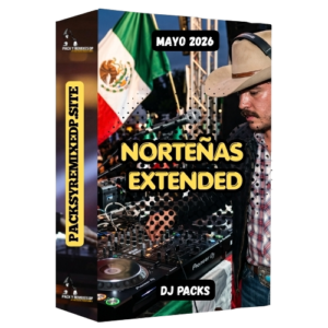 Norteñas Extended DJ Pack - Mayo 2026