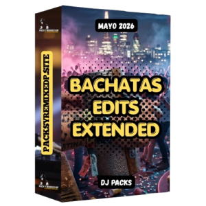 Bachatas Extended DJ Pack - Mayo 2026
