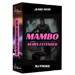 Mambo Remix Extended Dj Pack – Junio 2026