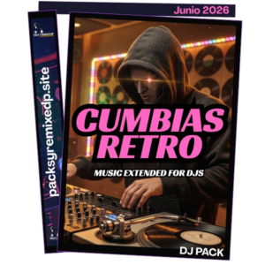 Cumbias Retro Extended Dj Pack - Junio 2026