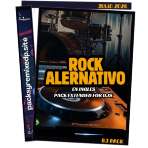 Rock Alternativo Extended DJ Pack – Julio 2026