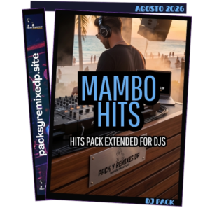 Mambo Hits Extended Dj Pack - Agosto 2026