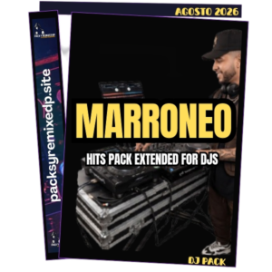 Marroneo Dj Pack - Agosto 2026