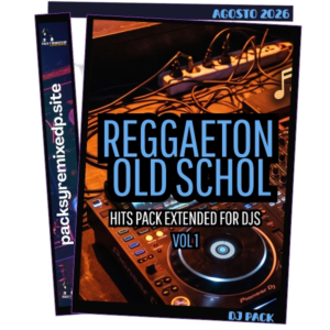 Reggaeton Old School Vol 1 DJ Pack (Edición Agosto 2026)