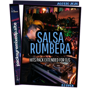 Salsa Rumbera Dj Pack – Agosto 2026