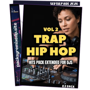 Hip Hop & Trap Vol 2 Dj Pack Septiembre 2026